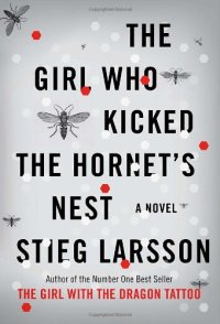 cover of the book The Girl Who Kicked the Hornet's Nest