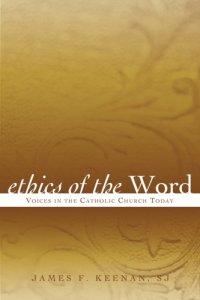 cover of the book Ethics of the Word: Voices in the Catholic Church Today (Sheed & Ward Books)