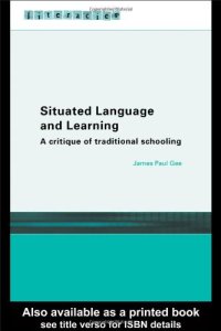 cover of the book Situated Language and Learning: A Critique of Traditional Schooling