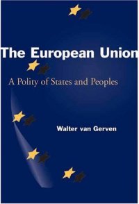 cover of the book The European Union: A Polity of States and Peoples