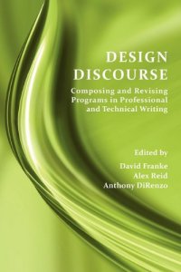 cover of the book Design Discourse: Composing and Revising Programs in Professional and Technical Writing