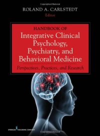 cover of the book Handbook of Integrative Clinical Psychology, Psychiatry, and Behavioral Medicine: Perspectives, Practices, and Research