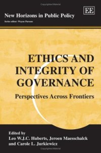 cover of the book Ethics and Integrity of Governance: Perspectives Across Frontiers (New Horizons in Public Policy)