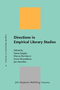 cover of the book Directions in Empirical Literary Studies: In Honor of Willie Van Peer (Linguistic Approaches to Literature)