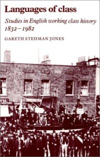 cover of the book Languages of Class: Studies in English Working Class History 1832-1982