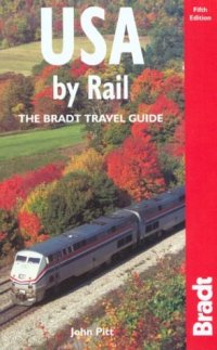 cover of the book USA by Rail, Fifth Edition (Bradt Rail Guides)