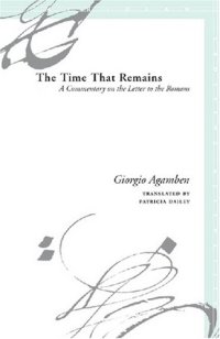 cover of the book The Time That Remains: A Commentary on the Letter to the Romans (Meridian: Crossing Aesthetics)