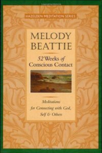 cover of the book 52 Weeks of Conscious Contact: Meditations for Connecting with God, Self, and Others