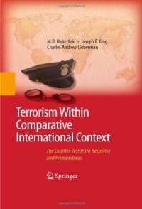 cover of the book Terrorism Within Comparative International Context: The Counter-Terrorism Response and Preparedness