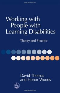 cover of the book Working With People With Learning Disabilities: Theory and Practice