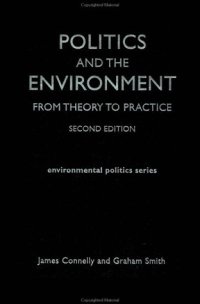 cover of the book Politics and the Environment: From Theory to Practice, 2nd Ed. (Environmental Politics Series)