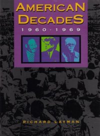 cover of the book American Decades: 1960-1969 (American Decades)