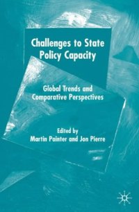 cover of the book Challenges to State Policy Capacity: Global Trends and Comparative Perspectives