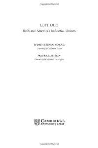 cover of the book Left Out: Reds and America's Industrial Unions