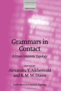 cover of the book Grammars in Contact: A Cross-Linguistic Typology (Explorations in Linguistic Typology)