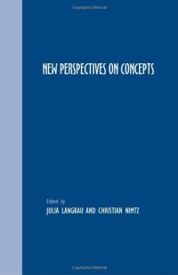 cover of the book New Perspectives on Concepts (Grazer Philosophische Studien: Internationale Zeitschrift Fur Analytische Philosophie)