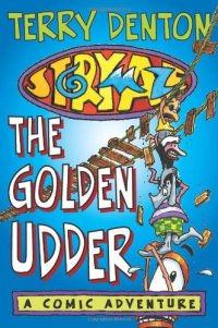 cover of the book Storymaze 4: The Golden Udder (Storymaze series)