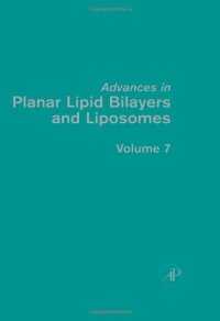 cover of the book Advances in Planar Lipid Bilayers and Liposomes, Volume 7