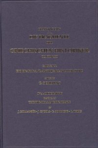 cover of the book Die Fragmente der griechischen Historiker: Part Four; Biography and Antiquarian Literature : IV A : Biography : Fascicle 1 : The Pre-Hellenistic Period