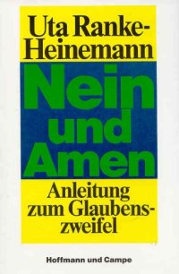 cover of the book Nein und Amen - Anleitung zum Glaubenszweifel