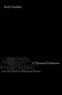 cover of the book A Thousand Darknesses: Lies and Truth in Holocaust Fiction