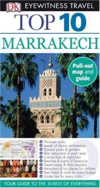 cover of the book Top 10 Marrakech (Eyewitness Top 10 Travel Guides)