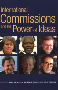 cover of the book International Commissions And The Power Of Ideas