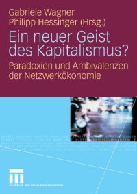 cover of the book Ein neuer Geist des Kapitalismus? Paradoxien und Ambivalenzen der Netzwerkökonomie