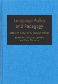 cover of the book Language Policy and Pedagogy: Essays in Honor of A. Ronald Walton