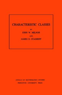 cover of the book Characteristic Classes. (AM-76)