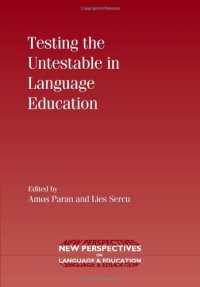 cover of the book Testing the Untestable in Language Education (New Perspectives on Language and Education, Volume 17)