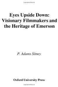 cover of the book Eyes Upside Down: Visionary Filmmakers and the Heritage of Emerson