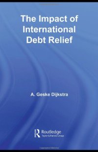 cover of the book International Debt Relief (Routledge Studies in Development Economics)