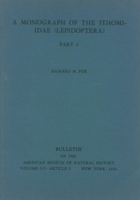 cover of the book A Monograph of the Ithomiidae   Lepidoptera   Volume 111: Article 1, Volume 111, Issue 1