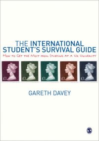 cover of the book The International Student's Survival Guide: How to Get the Most from Studying at a UK University