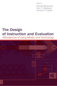 cover of the book The Design of Instruction and Evaluation: Affordances of Using Media and Technology