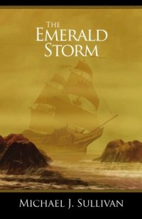 cover of the book The Emerald Storm (The Riyria Revelations, Vol. 4)