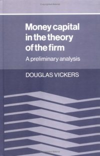 cover of the book Money Capital in the Theory of the Firm: A Preliminary Analysis