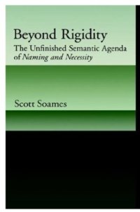 cover of the book Beyond Rigidity: The Unfinished Semantic Agenda of Naming and Necessity