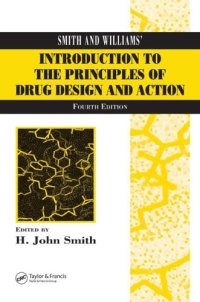 cover of the book Smith and Williams' Introduction to the Principles of Drug Design and Action, Fourth Edition