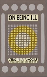 cover of the book On Being Ill