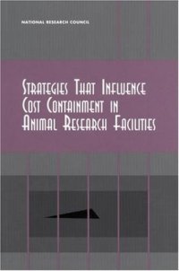 cover of the book Strategies That Influence Cost Containment in Animal Research Facilities