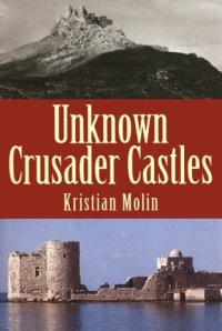 cover of the book Unknown Crusader Castles