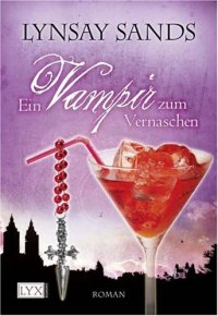 cover of the book Ein Vampir zum Vernaschen (Argeneau Reihe Bd. 2)