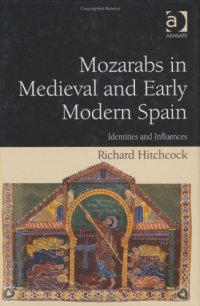 cover of the book Mozarabs in Medieval and Early Modern Spain