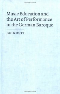 cover of the book Music Education and the Art of Performance in the German Baroque