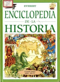 cover of the book Enciclopedia de la historia. El mundo antiguo, 40000-500 a.C.