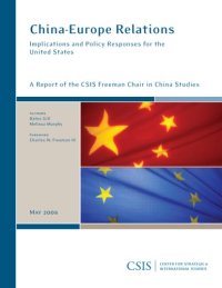 cover of the book China-Europe Relations: Implications and Policy Responses for the United States