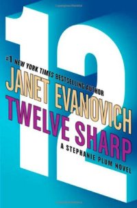 cover of the book Twelve Sharp (Stephanie Plum, No. 12)