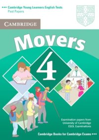 cover of the book Movers 4 Student's Book: Examination Papers from the University of Cambridge ESOL Examinations